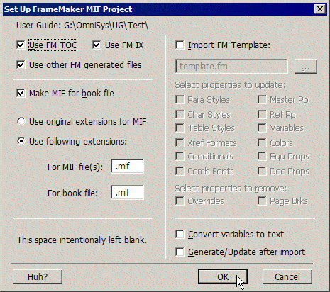 Set Up FrameMaker MIF\: choose Frame MIF for a new project. Set Up FrameMaker MIF Project dialog